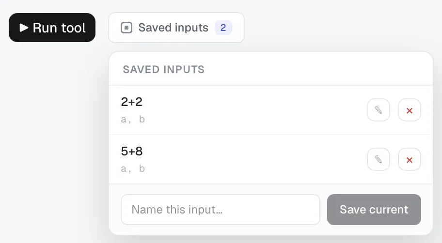 The Saved inputs popover.